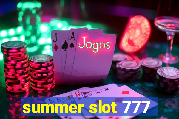 summer slot 777