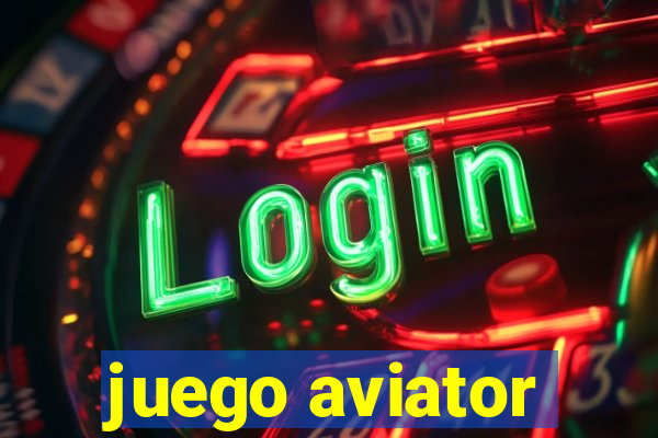 juego aviator