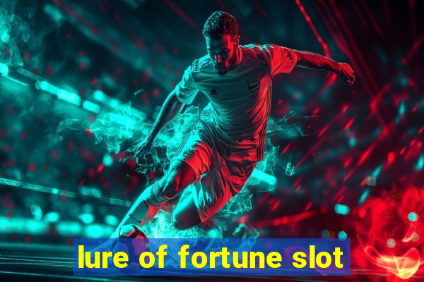 lure of fortune slot