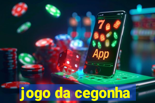 jogo da cegonha