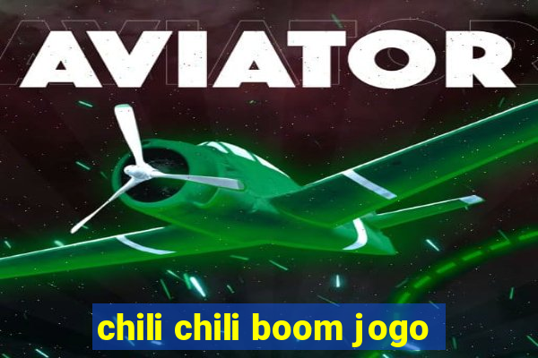 chili chili boom jogo