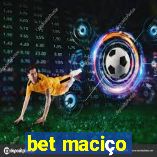 bet maciço