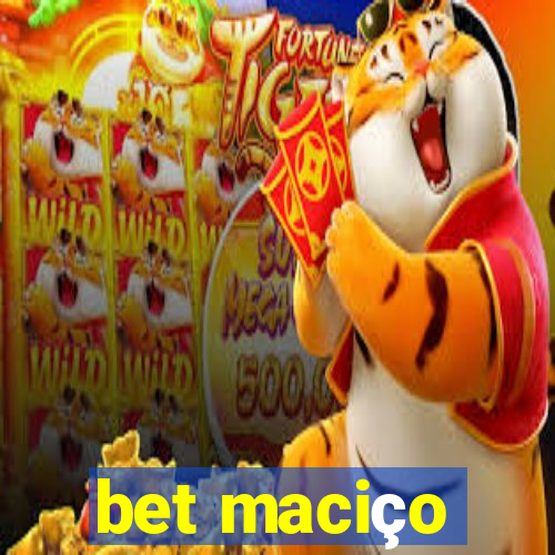 bet maciço