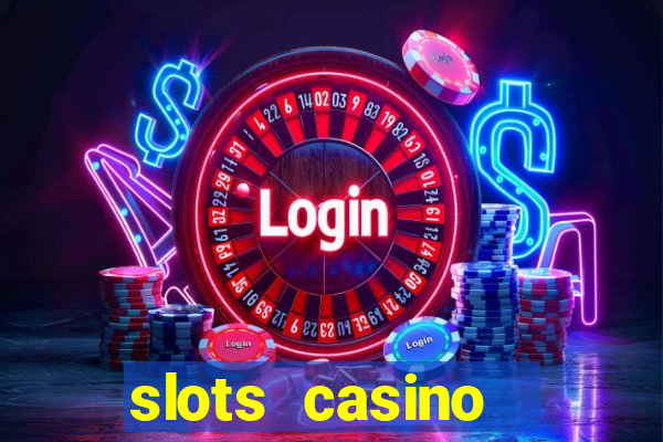 slots casino  lasvegas slots