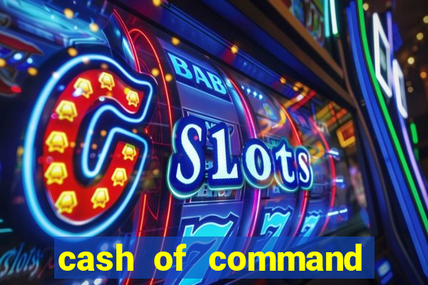 cash of command slot free