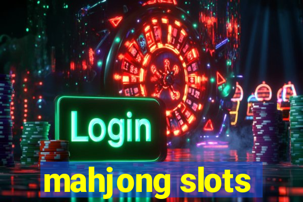 mahjong slots