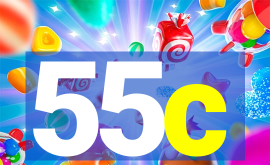 55c