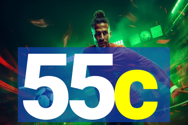 55c