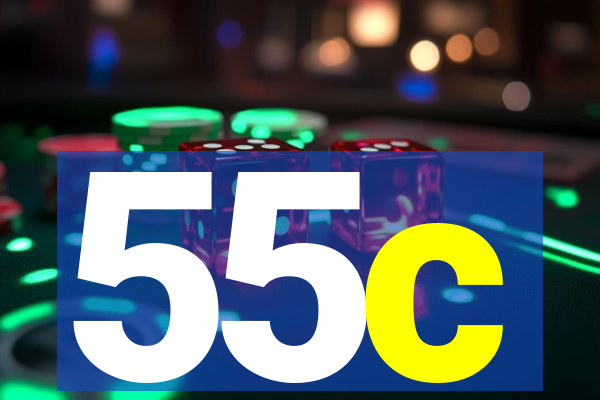 55c