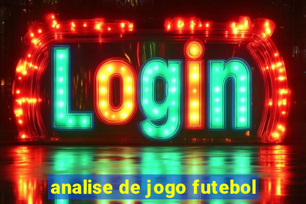 analise de jogo futebol