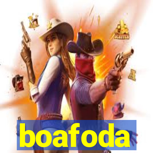 boafoda