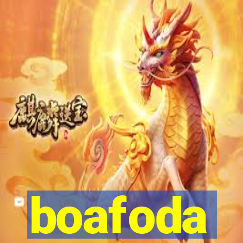 boafoda