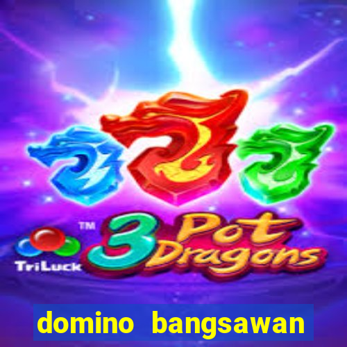 domino bangsawan versi terbaru