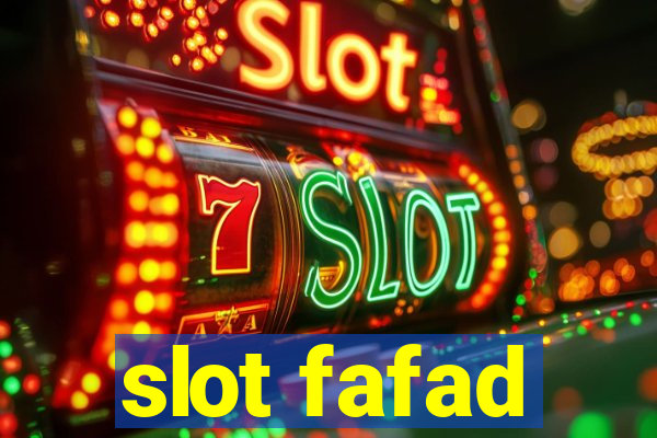 slot fafad