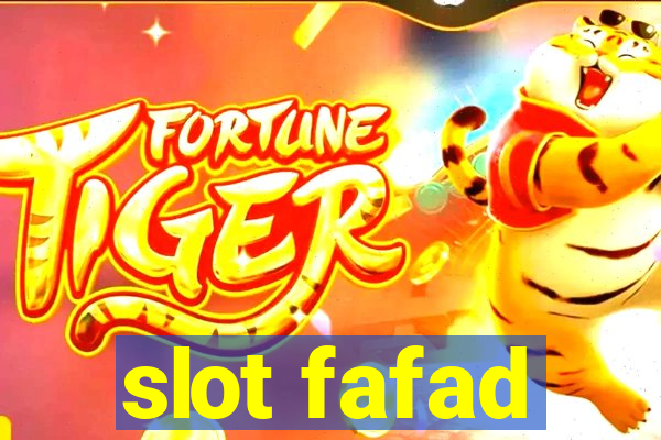 slot fafad