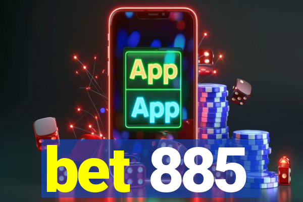 bet 885