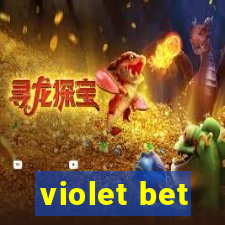 violet bet