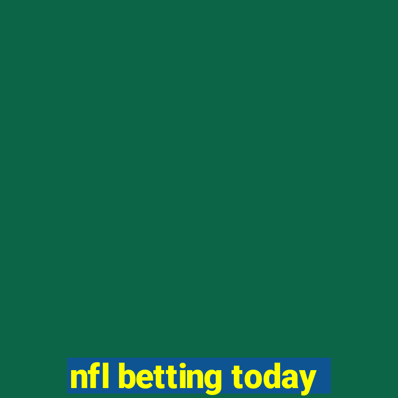 nfl betting today