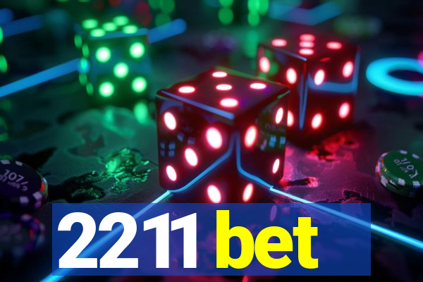 2211 bet