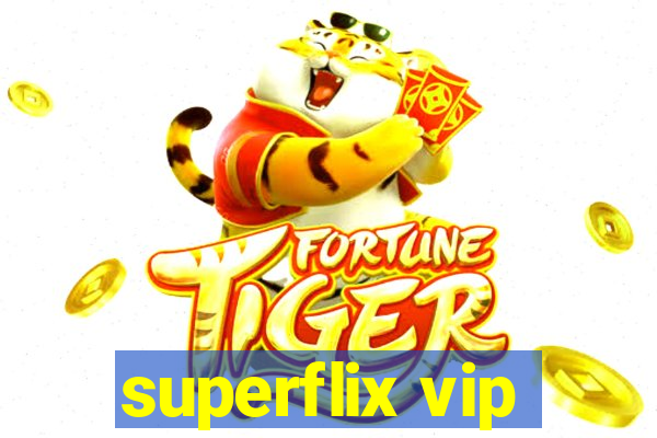 superflix vip