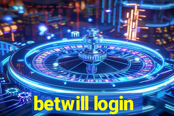 betwill login