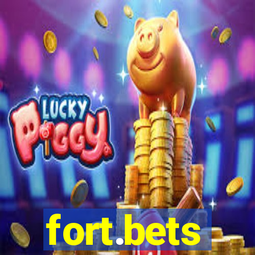 fort.bets