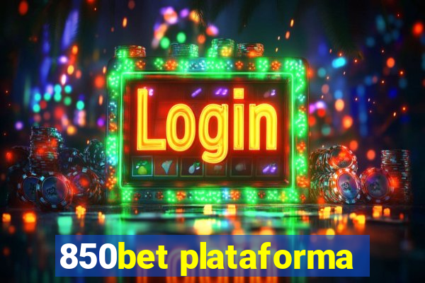 850bet plataforma