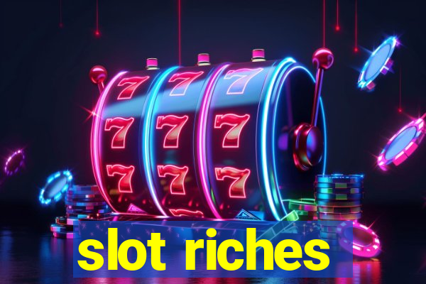 slot riches