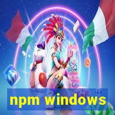 npm windows