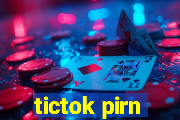 tictok pirn