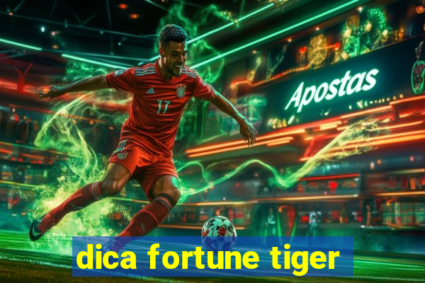 dica fortune tiger