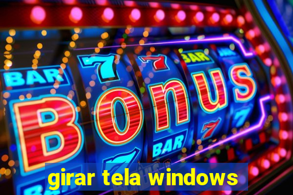 girar tela windows