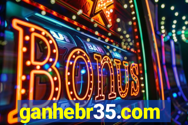 ganhebr35.com