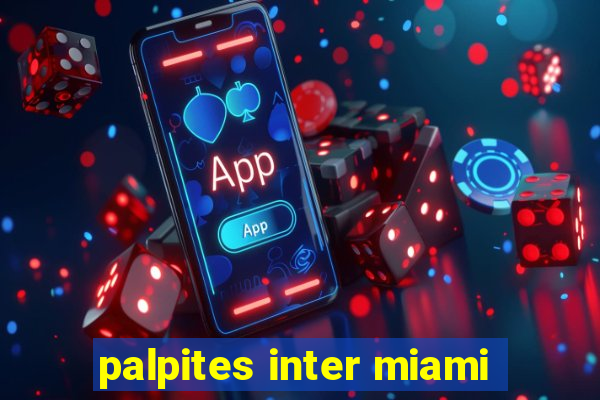 palpites inter miami