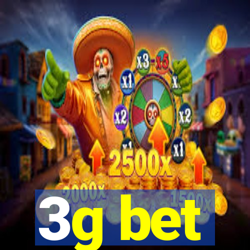 3g bet