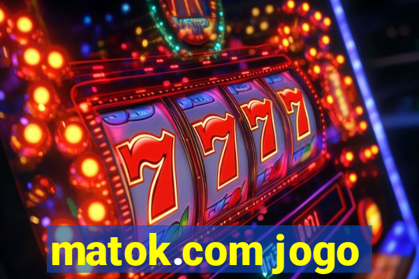 matok.com jogo