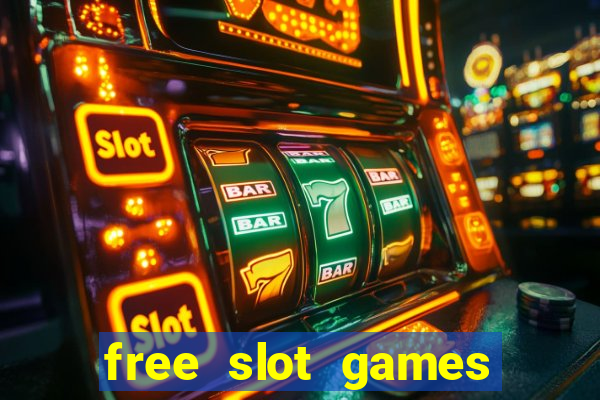 free slot games free slot games