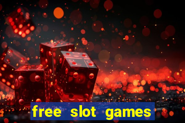 free slot games free slot games