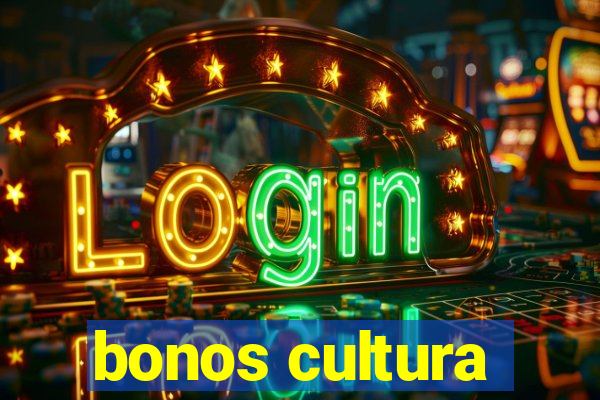 bonos cultura