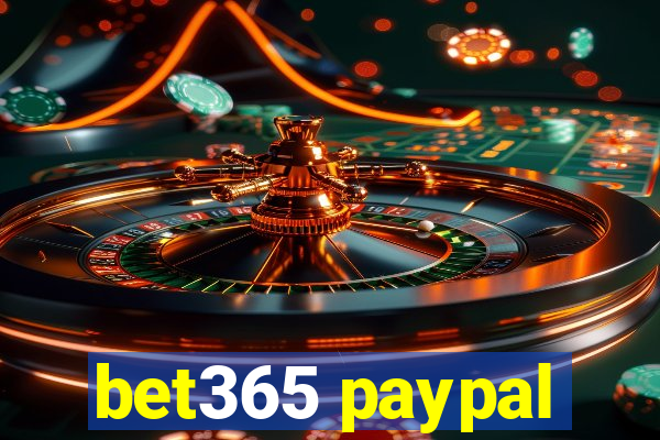 bet365 paypal