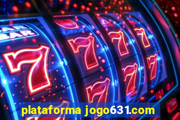 plataforma jogo631.com