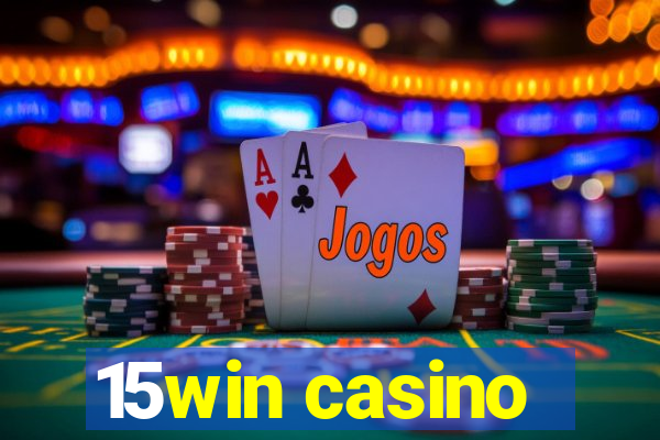 15win casino