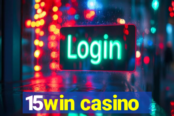 15win casino