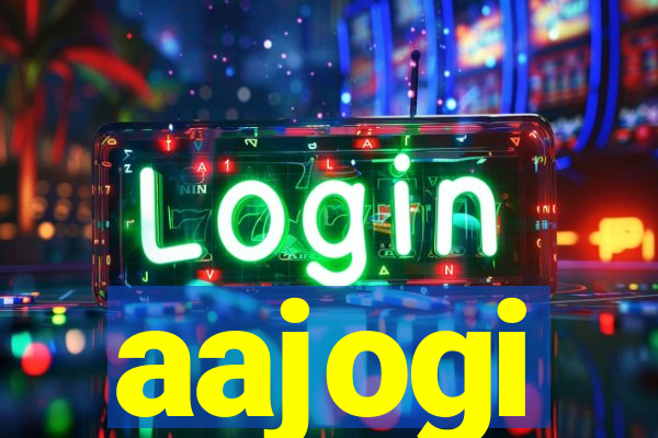 aajogi