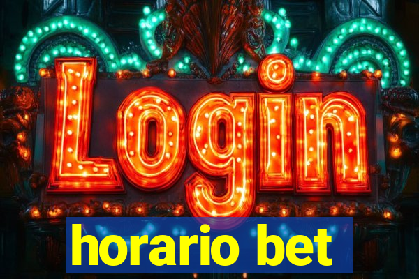 horario bet