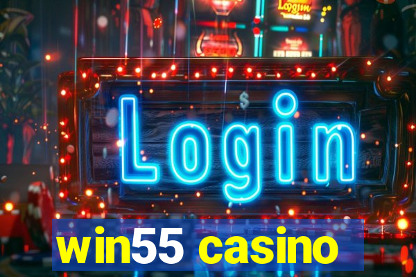 win55 casino