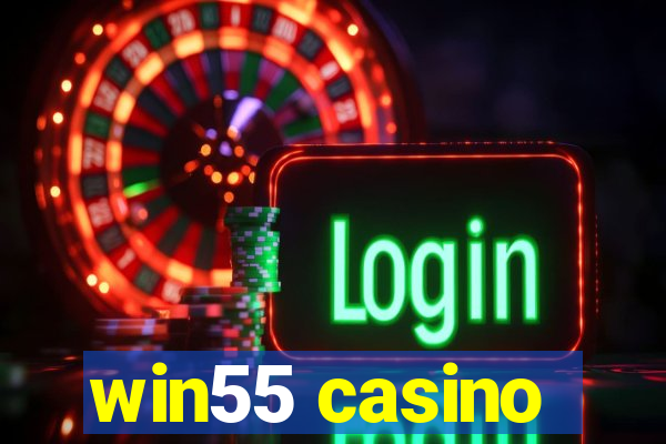 win55 casino