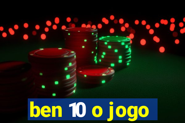 ben 10 o jogo