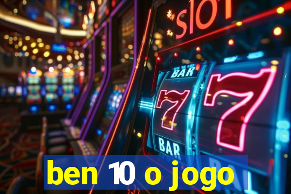 ben 10 o jogo