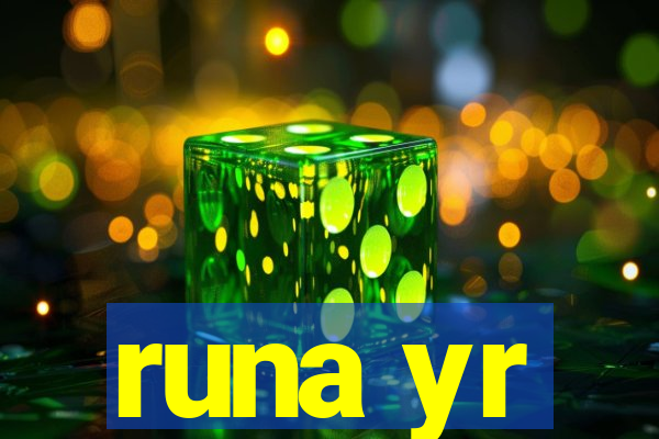 runa yr